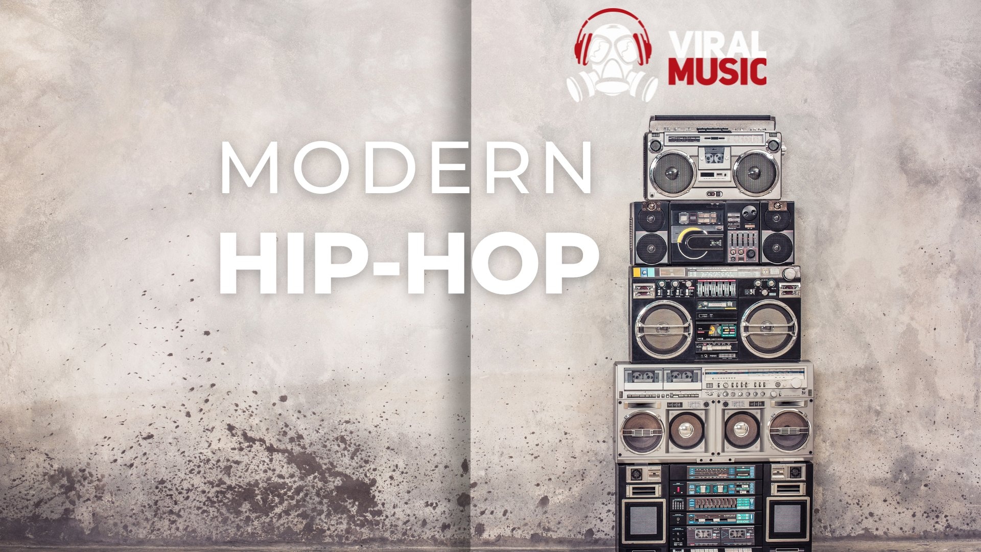 Modern Hip-Hop & Trap – Viral Music